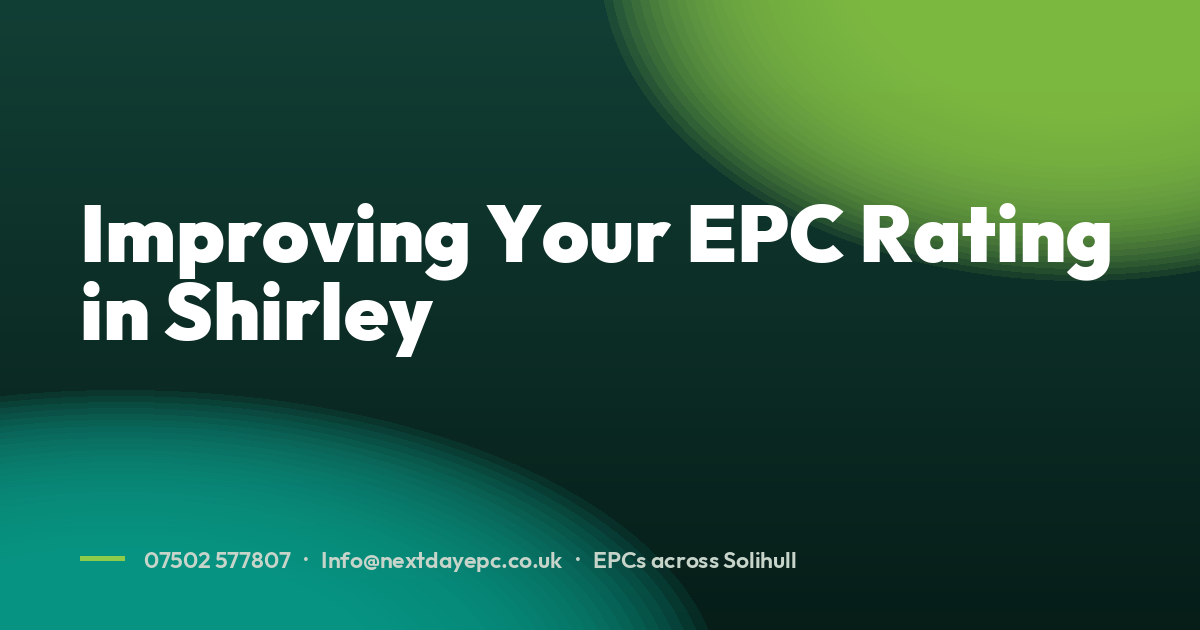 Improving Your EPC Rating in Shirley