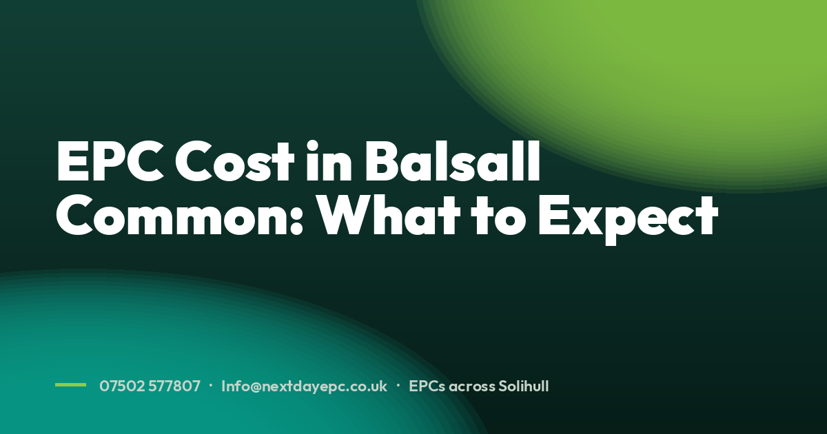 EPC Cost in Balsall Common: What to Expect