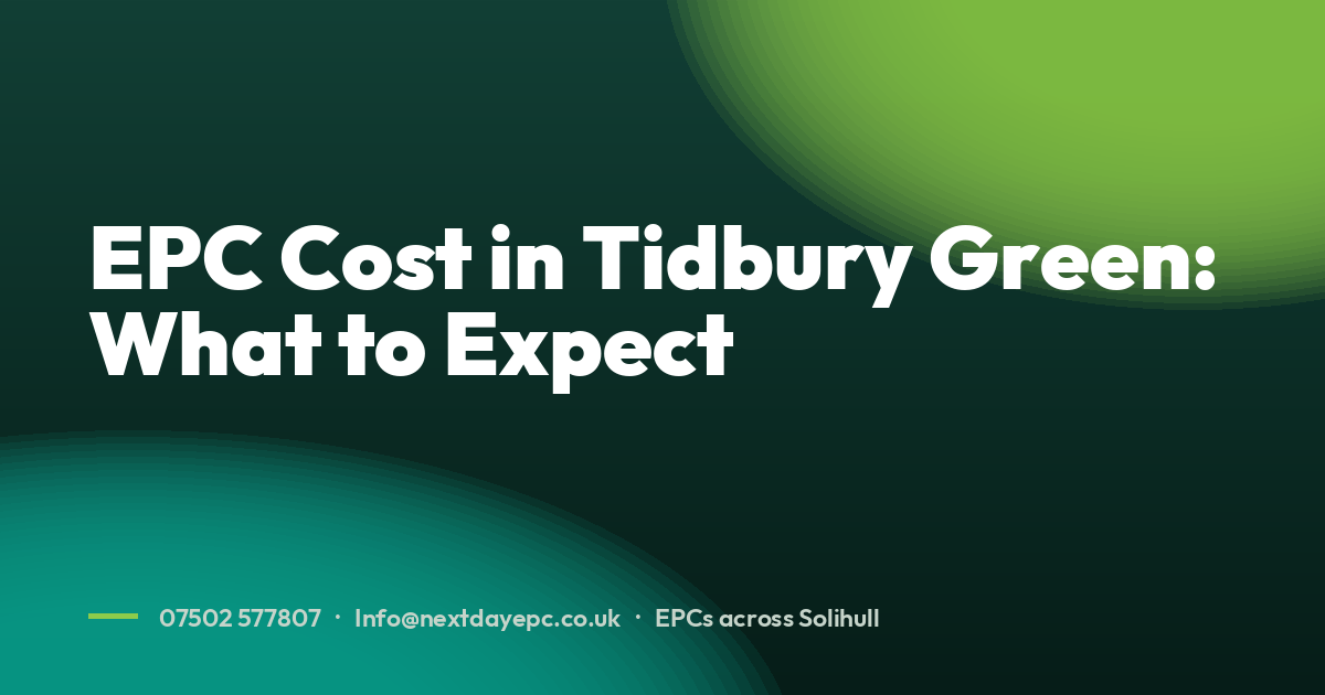 EPC Cost in Tidbury Green: What to Expect