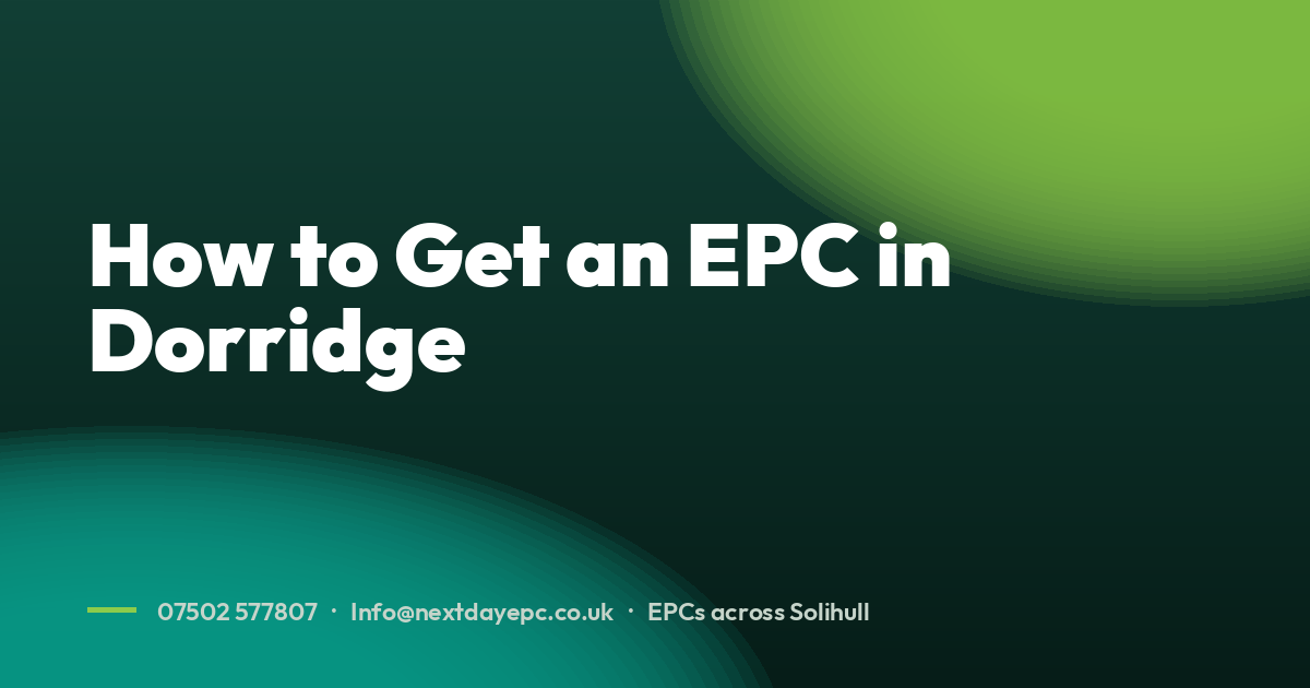 How to Get an EPC in Dorridge